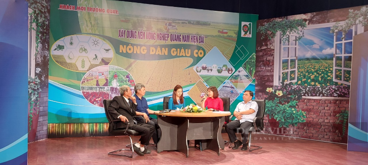 Buổi tọa đàm của lãnh đạo tỉnh Quảng Nam, Hội Nông dân tỉnh, Sở Nông nghiệp tỉnh hướng đến nền nông nghiệp hiện đại